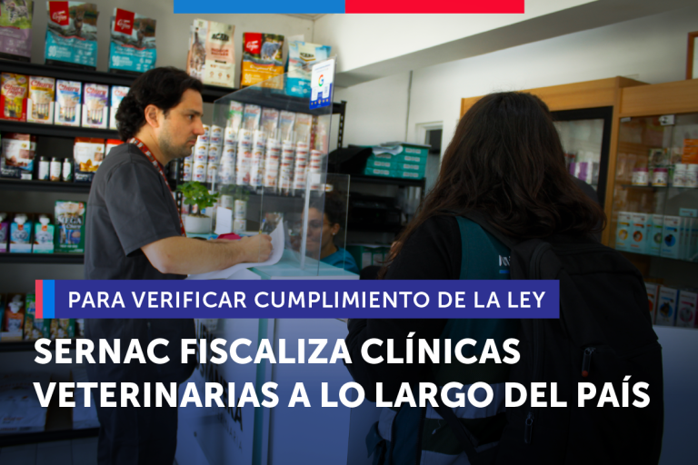 SERNAC FISCALIZA CLÍNICAS VETERINARIAS A LO LARGO DEL PAÍS PARA VERIFICAR CUMPLIMIENTO DE LA LEY